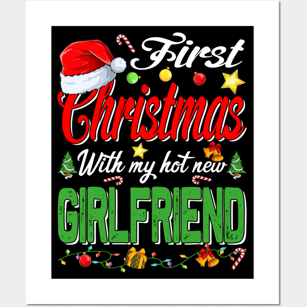 First Christmas With My Hot New Girlfriend Santa Hat Pajama Xmas Wall Art by intelus